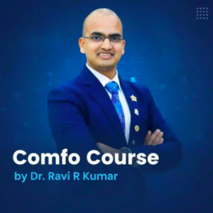Dr Ravi Kumar Comfo Course - The Premium Course