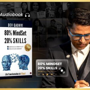 Dev Gadhvi - 80% MindSet 20% Skills: Life Transformation in 9 Days - The Course Gallery