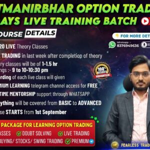 Fearless trader Shivam Course | Aatmanirbhar Option Trading 30 Days Live Training Batch - The Course Gallery