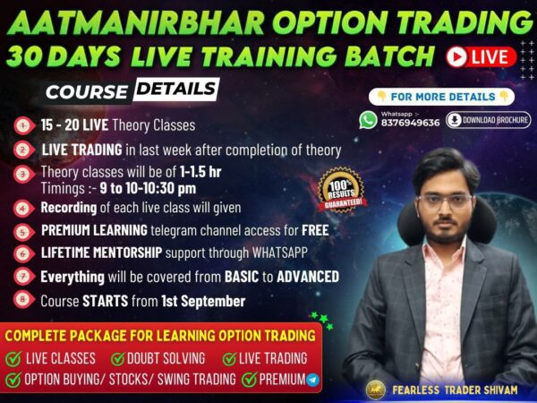 Fearless trader Shivam Course | Aatmanirbhar Option Trading 30 Days Live Training Batch - The Course Gallery