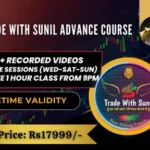 Trade with Sunil ADVANCE LIVE COURSE - The Course Gallery